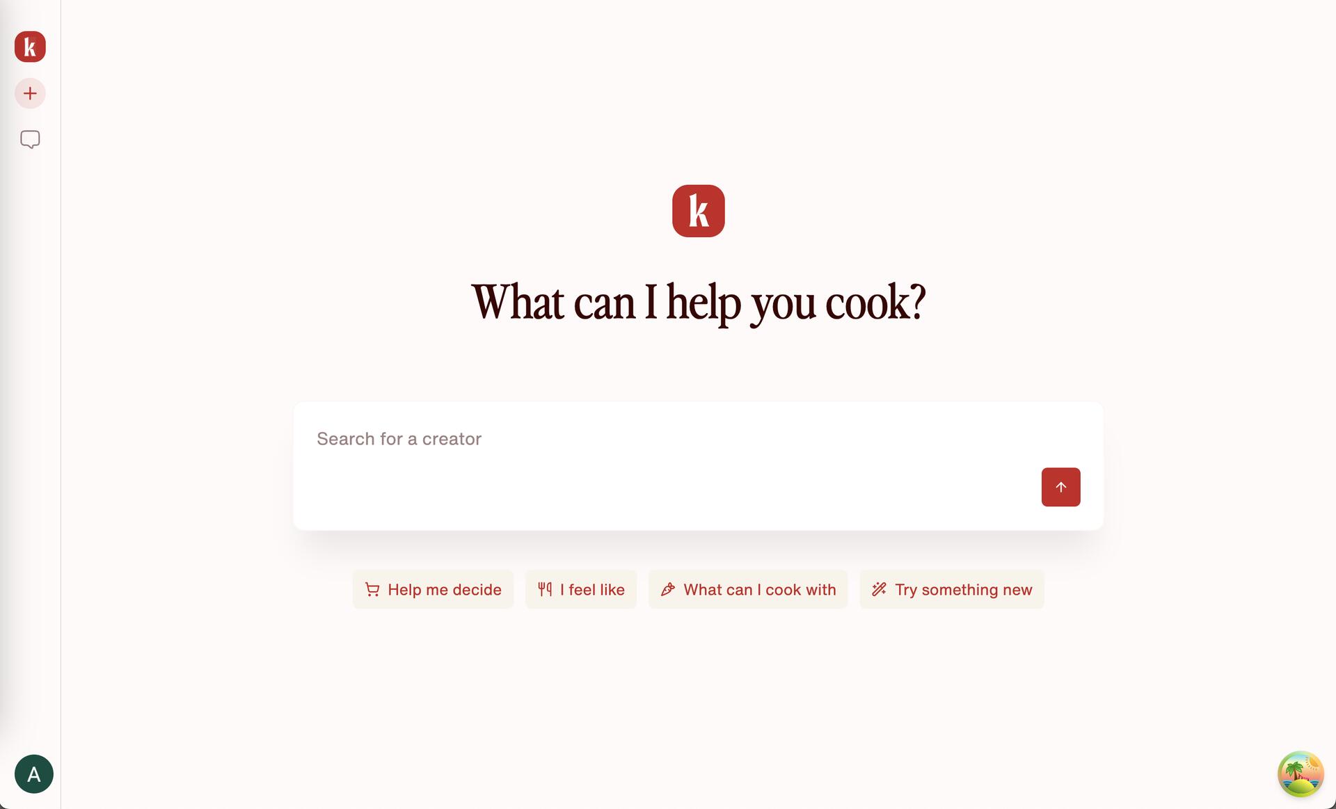 Kitched home screen asking "What can I help you cook?" with quick-start prompts